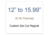 12 to 15.99  sq inch Custom Die Cut Magnets 25 mil